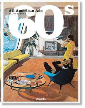 All-American Ads of the 60s All-American Ads of the 60s