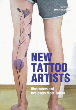 New tattoo artists. Illustrators and Designers Meet Tattoo New tattoo artists. Illustrators and Designers Meet Tattoo - Захоплення