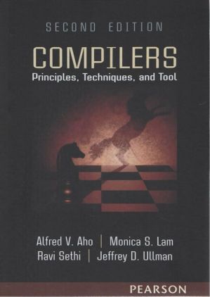 Compilers: Principles, Techniques, and Tools Compilers: Principles, Techniques, and Tools