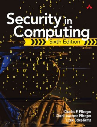 Security in Computing, 6th Edition Security in Computing, 6th Edition - Інформаційні технології