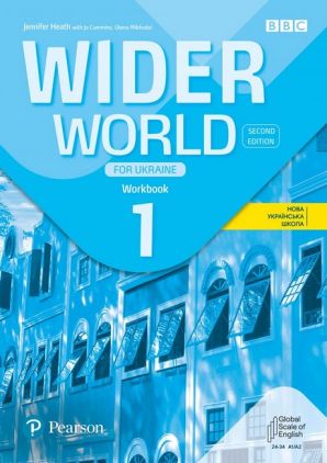 Wider World 1 Second Edition Workbook for Ukraine Wider World 1 Second Edition Workbook for Ukraine