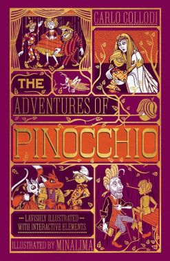 The Adventures of Pinocchio (MinaLima Edition): (Ilustrated with Interactive Elements) The Adventures of Pinocchio (MinaLima Edition): (Ilustrated with Interactive Elements) - Література Англійською мовою