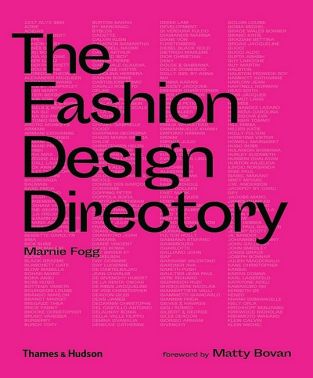The Fashion Design Directory Авт: Marnie Fogg Вид-во: Thames and Hudson Ltd The Fashion Design Directory Авт: Marnie Fogg Вид-во: Thames and Hudson Ltd - Мода