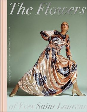 The Flowers of Yves Saint Laurent The Flowers of Yves Saint Laurent - Мода
