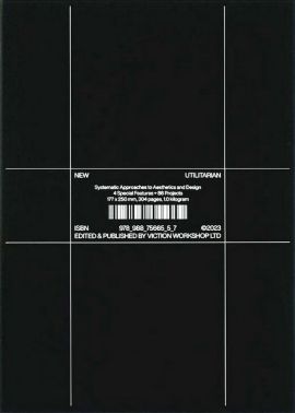New Utilitarian. Systematic Approaches to Aesthetics and Design New Utilitarian. Systematic Approaches to Aesthetics and Design - Дизайн та Архітектура