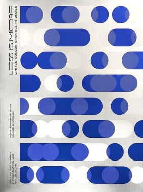Less is More. Limited Colour Graphics in Design. 20th Anniversary Edition