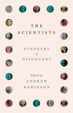 The Scientists. Pioneers of Discovery Вид-во: Thames and Hudson Ltd The Scientists. Pioneers of Discovery Вид-во: Thames and Hudson Ltd