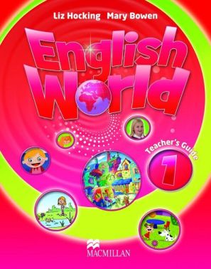 Pack Teacher's Guide English World 1 Авт: Liz Hocking Mary Bowen Вид-во: Macmillan Pack Teacher's Guide English World 1 Авт: Liz Hocking Mary Bowen Вид-во: Macmillan
