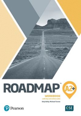Roadmap A2+ Workbook + Key Авт: Katy Kelly Michael Turner Вид-во: Pearson Roadmap A2+ Workbook + Key Авт: Katy Kelly Michael Turner Вид-во: Pearson