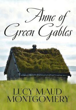 Anne Of Green Gables Авт: Lucy Maud Montgomery Вид-во: Андронум Anne Of Green Gables Авт: Lucy Maud Montgomery Вид-во: Андронум