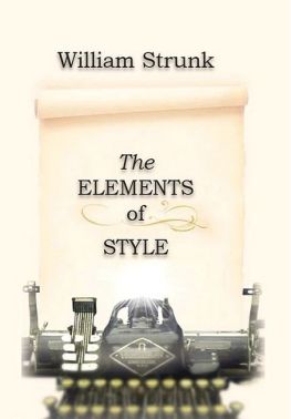 The Elements of Style Авт: William Strunk Вид-во: Андронум