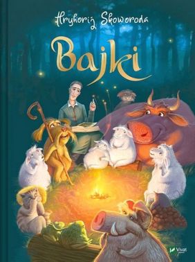 Bajki Авт: Григорій Сковорода Вид-во: Vivat - Вчимо іноземні мови