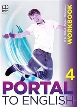Робочий зошит Англійська мова Workbook Portal to English 4 Авт: H.Q. Mitchell Marileni Malkogianni Вид-во: MM Publications Робочий зошит Англійська мова Workbook Portal to English 4 Авт: H.Q. Mitchell Marileni Malkogianni Вид-во: MM Publications