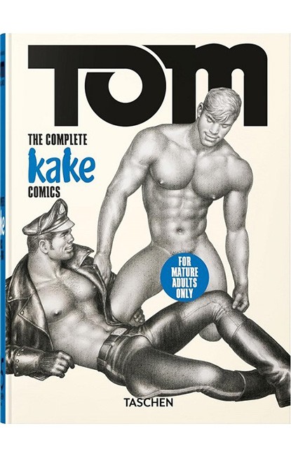 Tom of Finland. The Complete Kake Comics. 45th Ed. Авт: Dian Hanson Вид-во: Taschen - фото 1