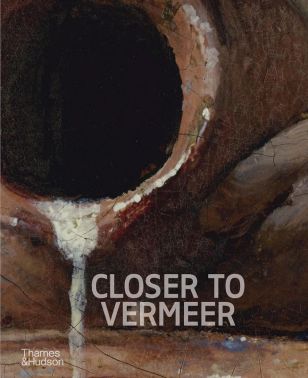 Closer to Vermeer: New Research on the Painter and His Art - Фотографія