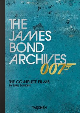 The James Bond Archives The Complete Films Авт: Paul Duncan Вид-во: Taschen The James Bond Archives The Complete Films Авт: Paul Duncan Вид-во: Taschen - Мистецтво та Культура