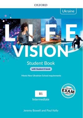 LIFE VISION Intermediate Level Student Book with Student Ebook Ukrainian Edition Авт: Jeremy Bowel Paul Kelly Вид-во: Macmillan LIFE VISION Intermediate Level Student Book with Student Ebook Ukrainian Edition Авт: Jeremy Bowel Paul Kelly Вид-во: Macmillan - Посібники для самостійного вивчення Анлійської