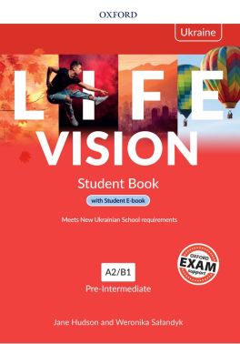 LIFE VISION Pre-Intermediate Level Student Book with Student Ebook Ukrainian Edition Авт: Jane Hudson Weronika Salandyk Вид-во: Macmillan LIFE VISION Pre-Intermediate Level Student Book with Student Ebook Ukrainian Edition Авт: Jane Hudson Weronika Salandyk Вид-во: Macmillan - Посібники для самостійного вивчення Анлійської