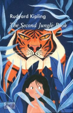 The Second Jungle Book Авт: Rudyard Kipling Вид-во: Фоліо The Second Jungle Book Авт: Rudyard Kipling Вид-во: Фоліо