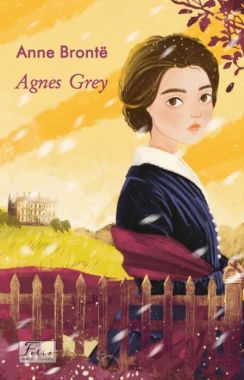 Agnes Grey Авт: Anne Bronte Вид-во: Фоліо Agnes Grey Авт: Anne Bronte Вид-во: Фоліо - Література Англійською мовою
