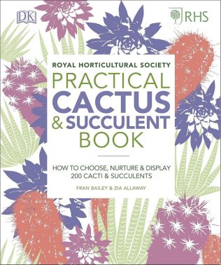 RHS Practical Cactus and Succulent Book Авт: Royal Horticultural Society Fran Bailey Zia Allaway Вид-во: DK - Сад Огород