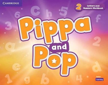 Pippa and Pop 2. Letters and Numbers. Workbook. British English Авт: Caroline Nixon Michael Tomlinson Вид-во: Cambridge University Press Pippa and Pop 2. Letters and Numbers. Workbook. British English Авт: Caroline Nixon Michael Tomlinson Вид-во: Cambridge University Press - Підготовка до школи