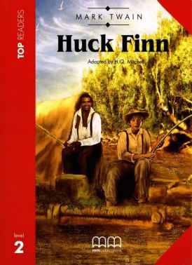 TR2 Huck Finn Elementary Book with CD Авт: Марк Твен H.Q. Mitchell Вид-во: MM Publications TR2 Huck Finn Elementary Book with CD Авт: Марк Твен H.Q. Mitchell Вид-во: MM Publications